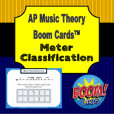 AP Music Theory - Meter Classification Boom Cards (with au