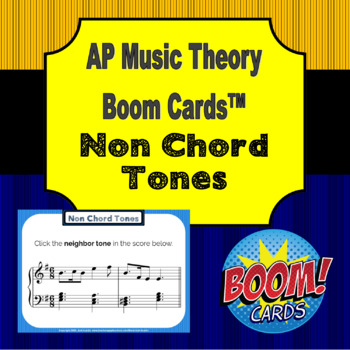 Preview of AP Music Theory - Non Chord Tones Boom Cards (with aural stimuli)