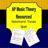 AP Music Theory Nonchord Tones Quiz