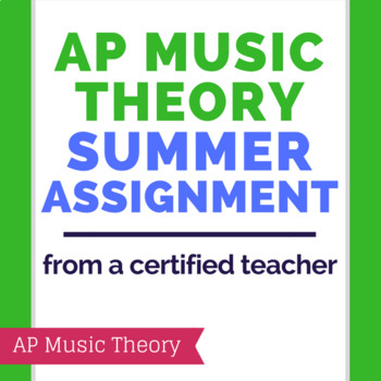 Preview of AP Music Theory Summer/ Prep Assignment