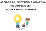 AP PHYSICS C - ELECTRICITY & MAGNETISM-THE COMPLETE SET-NO