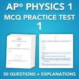 AP® Physics 1 - MCQ Practice Test 1 (50 Questions + Explanations)