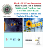 AP Physics 1 - Study Guide Test and Tutorial - 366 Problems