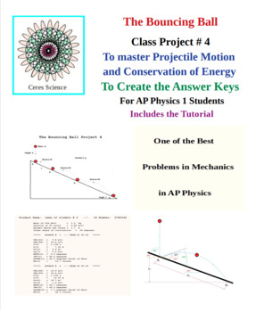 Preview of AP Physics 1 - The Bouncing Ball - Class Project # 4