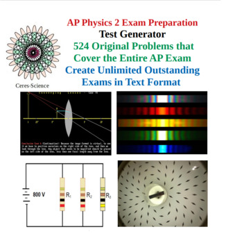 Preview of AP Physics 2 - Text File Exam Creator - Test Generator - High School Physics