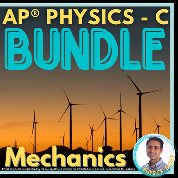 Preview of AP® Physics C (Mechanics) | PPT, HW, Assessments | Entire Course Curriculum