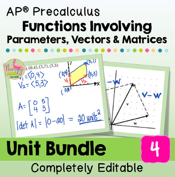 Preview of AP Precalculus Parametric Vectors and Matrices (Unit 4 AP Precalculus)