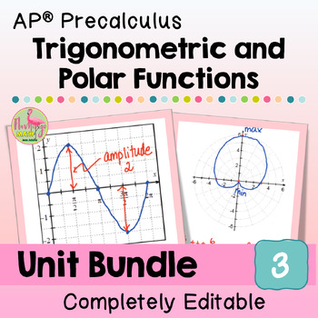Preview of AP Precalculus Trigonometric and Polar Functions (Unit 3 AP Precalculus)