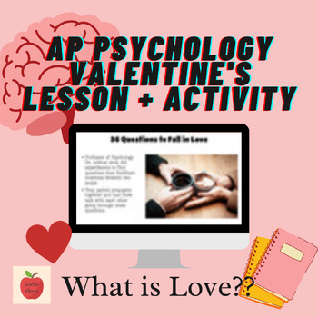 Preview of AP Psych Valentine's Day: What is Love? Lesson & Activity for College-Level