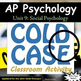 AP Psychology COLD CASE MYSTERY Activity - Unit 9 - Social