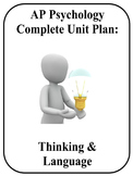 AP Psychology Complete Unit Plan Thinking and Language