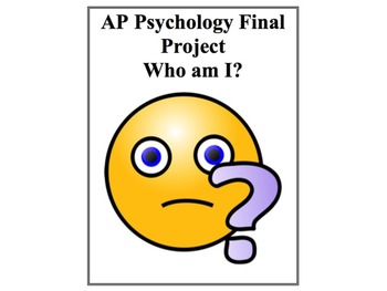 Preview of Psychology Final Project "Who am I?" Two Different Project Options