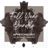 AP Psychology Full Year Bundle (45-50 Minute Periods, MOST