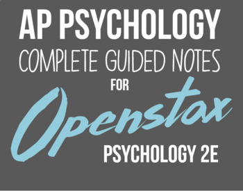 Preview of AP Psychology Guided Notes - Openstax Psychology 2e