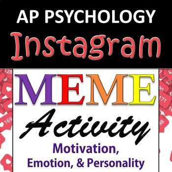 Preview of AP Psychology Instagram Meme Activity - Unit 7: Motivation, Emotion, Personality