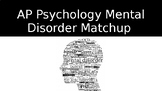 AP Psychology Mental Disorder Match-up Review Challenge