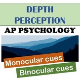 AP Psychology, Monocular Cues and Binocular Cues