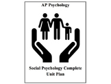 AP Psychology Social Psychology Complete Unit Plan