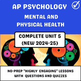 AP Psychology Unit 5 - Mental and Physical Health (NEW 202