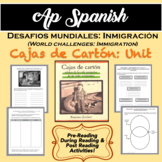 AP SPANISH Desafios Mundiales: Immigration (Cajas de Cartó