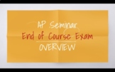AP Seminar: End of Course Exam Overview