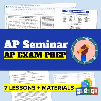 Preview of AP Seminar Exam Prep Unit (7 Lessons, Materials, Practice Exams, Part A & B)
