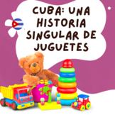 AP Spanish-Cuba: Una historia singular sobre juguetes. (Pr