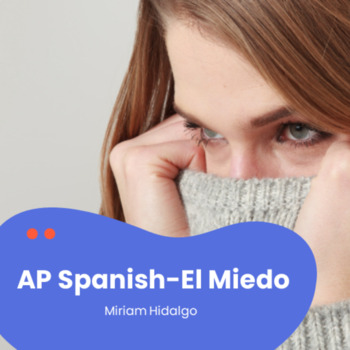 Preview of AP Spanish-El Miedo (Práctica Integral).