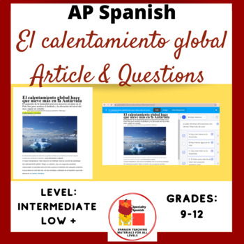 Preview of AP Spanish El calentamiento global Article with questions and Goformative
