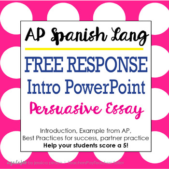ap spanish persuasive essay example