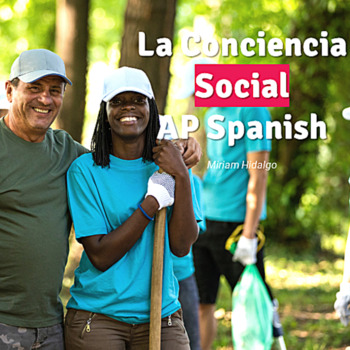 Preview of AP Spanish – La Conciencia Social (Práctica integral).