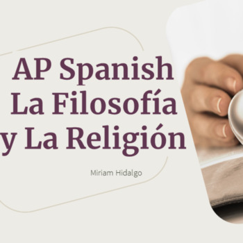 Preview of AP Spanish-La Filosofía y La Religión (Práctica Integral).