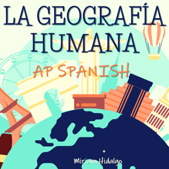 Preview of AP Spanish – La Geografía Humana (Práctica Integral en español).