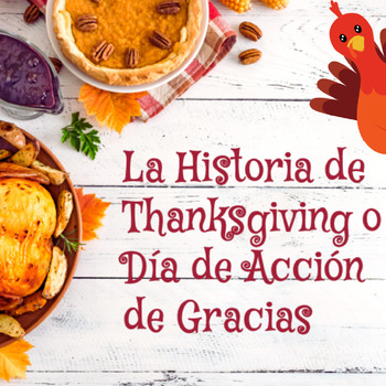 Preview of AP Spanish – La Historia de Thanksgiving o Día de Acción de Gracias.