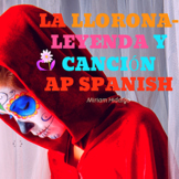 AP Spanish – La Llorona – Leyenda y Canción (Práctica integral).