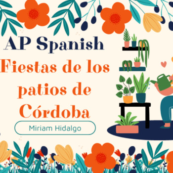 Preview of AP Spanish-La fiesta de los patios de Córdoba (Práctica Oral).