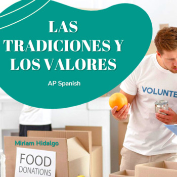 Preview of AP Spanish – Las Tradiciones y los Valores (Práctica Integral).