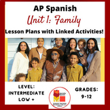 AP Spanish Lesson Plans Unit 1 Familias No Textbook Needed!