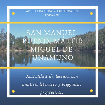 Preview of AP Spanish Literature "San Manuel Bueno, Mártir" Lectura y preguntas