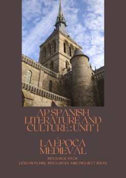 Preview of AP Spanish Literature and Culture Unit 1: La época medieval Resource Pack