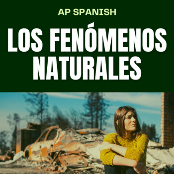Preview of AP Spanish-Los Fenómenos Naturales (Práctica Oral y de Lectura).
