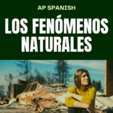 AP Spanish-Los Fenómenos Naturales (Práctica Oral y de Lectura).
