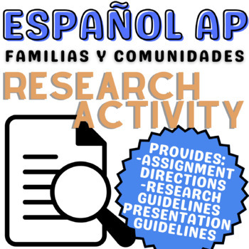 Preview of AP Spanish Research & Presentation Assignment - Familias y Comunidades 