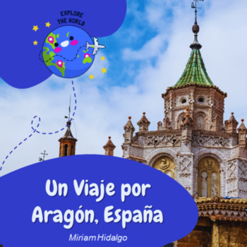 Preview of AP Spanish - Un Viaje por Aragón, España (Práctica integral).