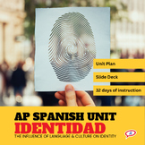 AP Spanish Unit: La Identidad (32 Days of Instruction)