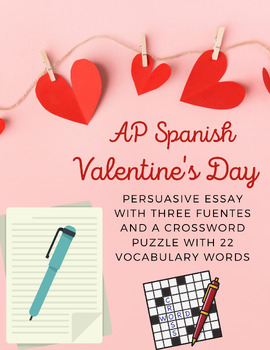 Preview of AP Spanish Valentine's Day /Día del Amor y la Amistad Ensayo Persuasivo