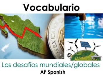 AP Spanish language & culture “Los desafíos globales 2 classes preparation