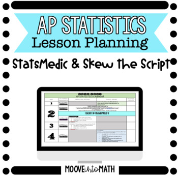 Preview of AP Statistics 2020-2021 Planning Calendar (Using StatsMedic & Skew the Script)