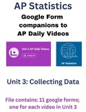 AP Statistics - AP Daily Videos: Unit 3 Google Form Compan