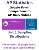 AP Statistics - AP Daily Videos: Unit 5 Google Form Companions